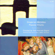 Gregorian Melodies: Popular Chants Vol. 1